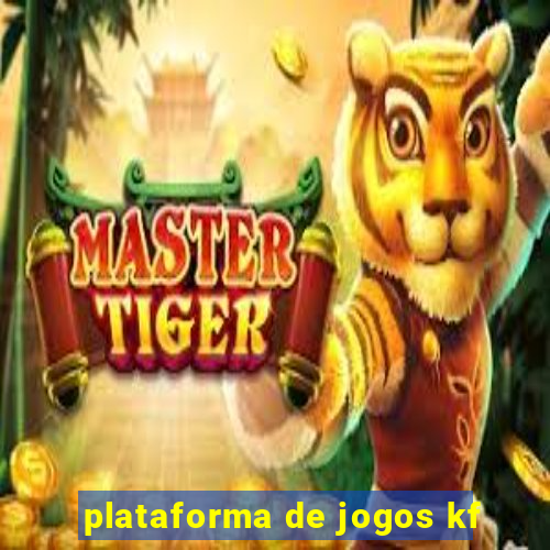 plataforma de jogos kf